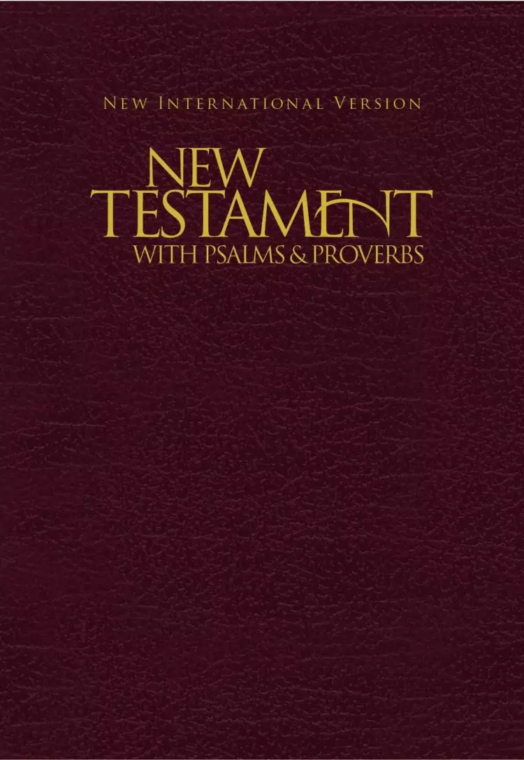 NIV, New Testament with Psalms and   Proverbs, Paperback, Burgundy