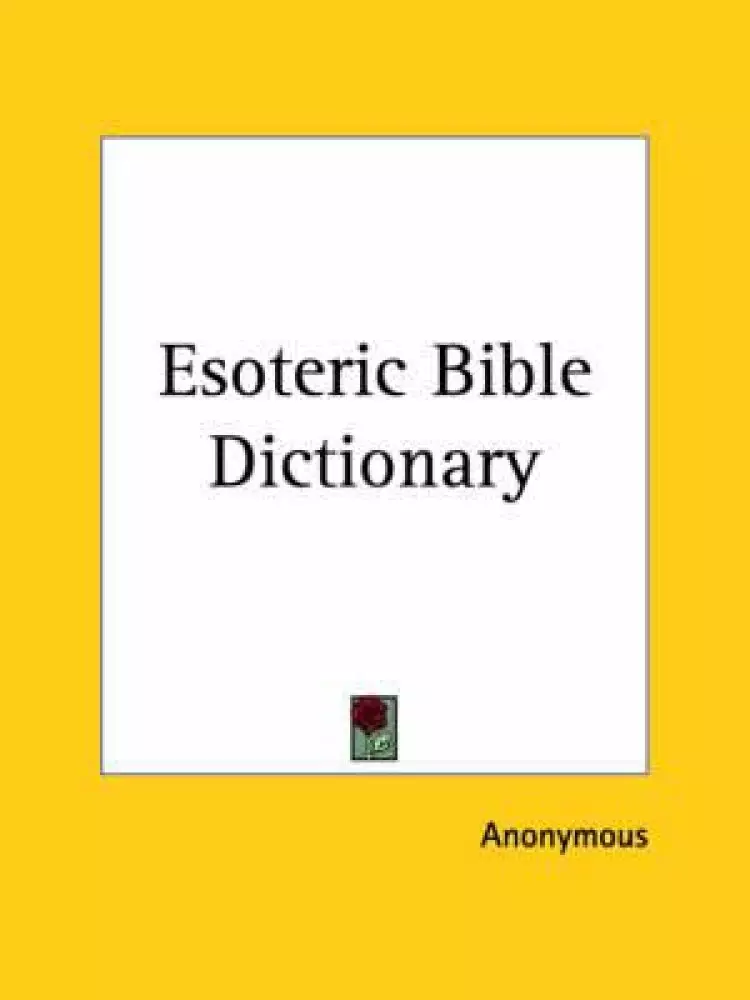 Esoteric Bible Dictionary