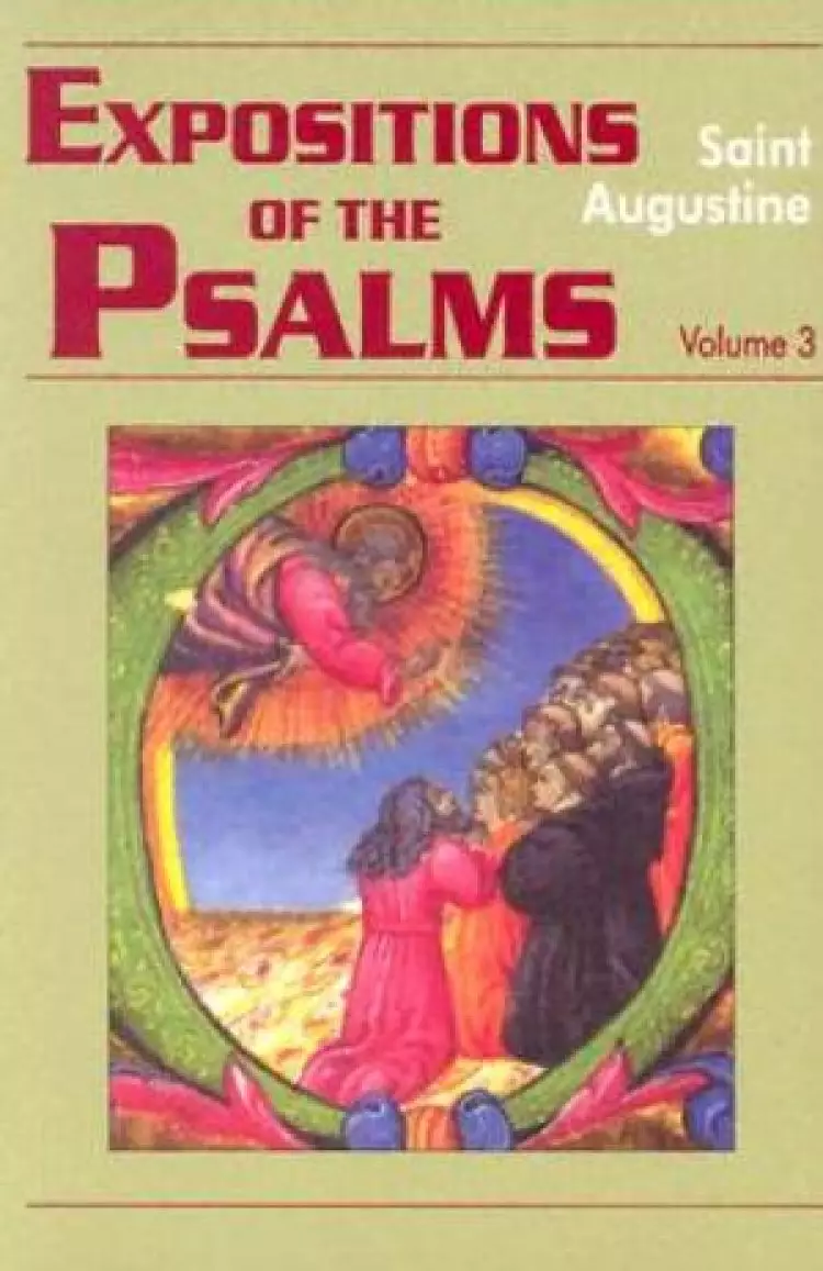 Psalms 51-72 : Expositions of the Psalms 