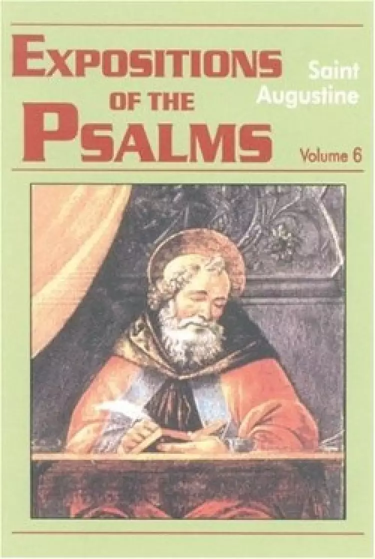 Expositions of the Psalms, 121-150 