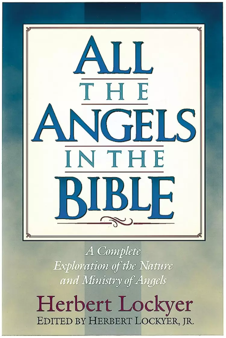 ALL THE ANGELS IN THE BIBLE