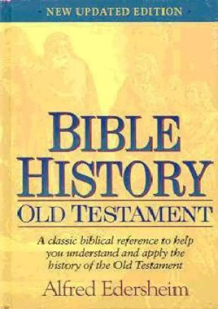 BIBLE HISTORY OLD TESTAMENT
