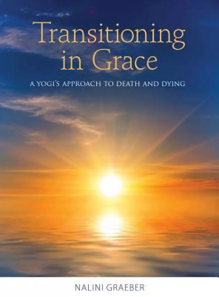 Transitioning In Grace