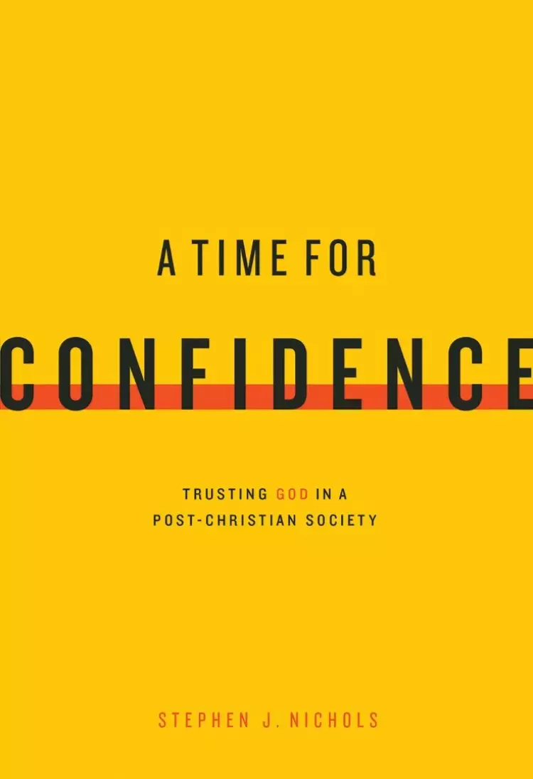 A Time for Confidence