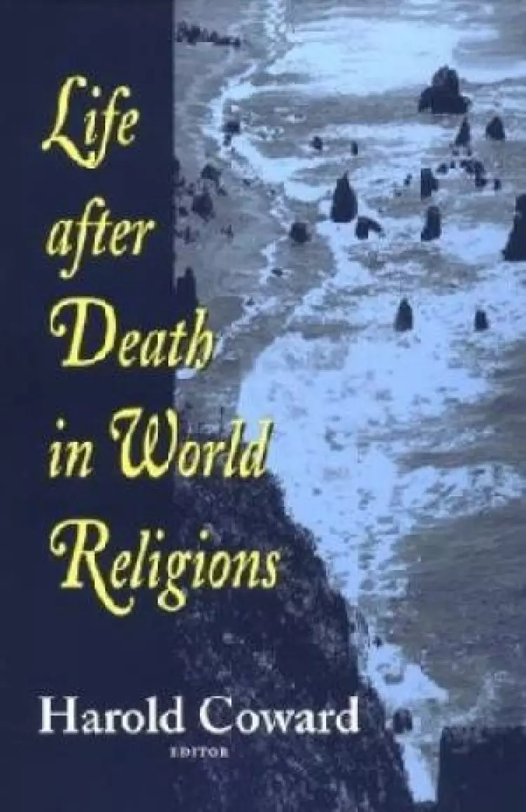 LIFE AFTER DEATH IN WORLD RELIGIONS