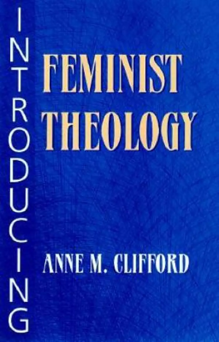 INTRODUCING FEMINIST THEOLOGY