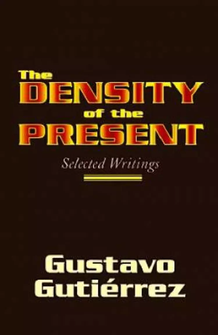 THE DENSITY OF THE PRESENT