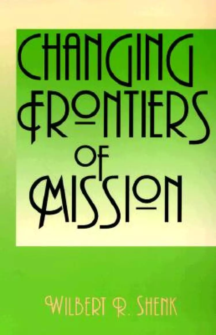 Changing Frontiers Of Mission