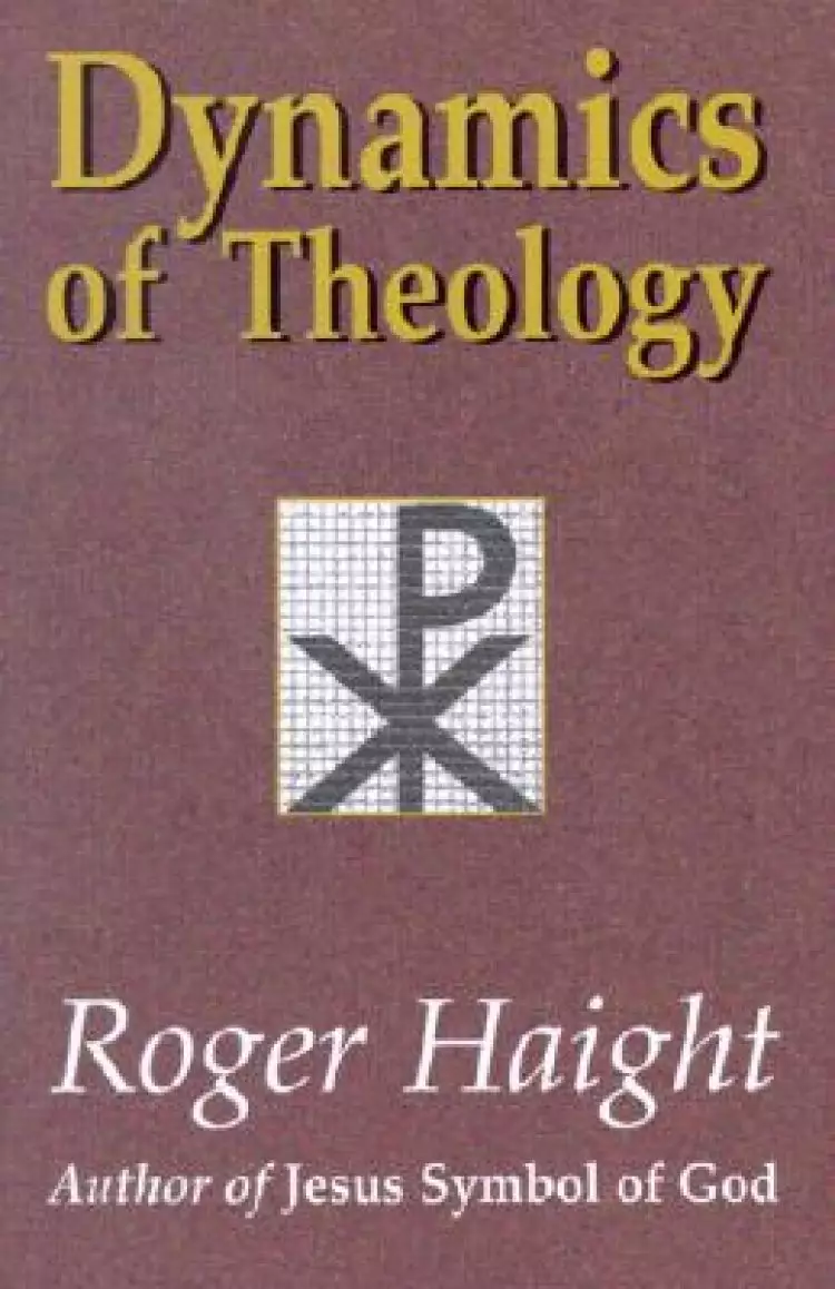 Dynamics Of Theology
