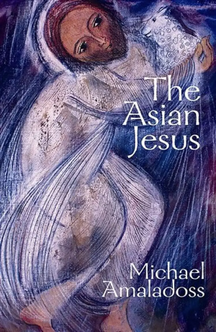 THE ASIAN JESUS