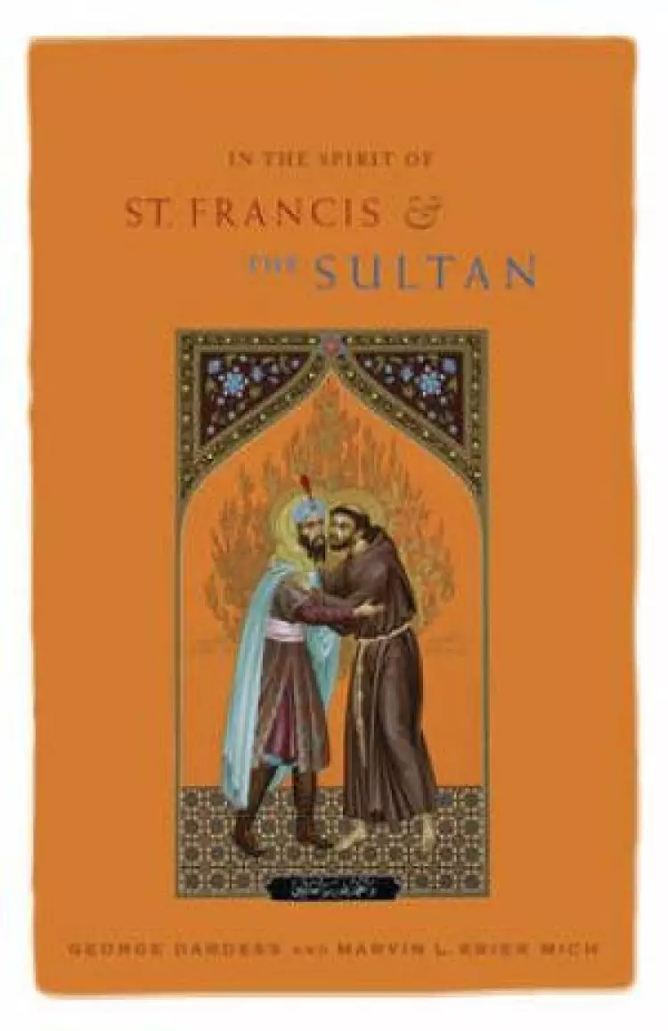 In The Spirit Of St Francis And The Sult