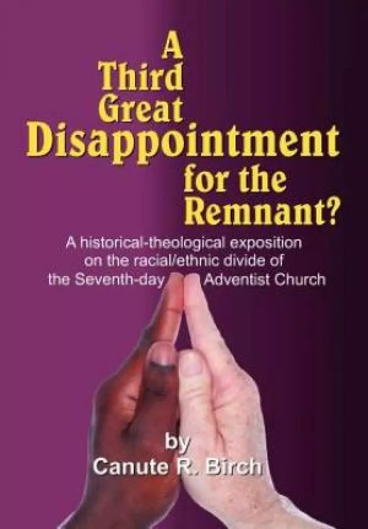 A Third Great Disappointment for the Remnant