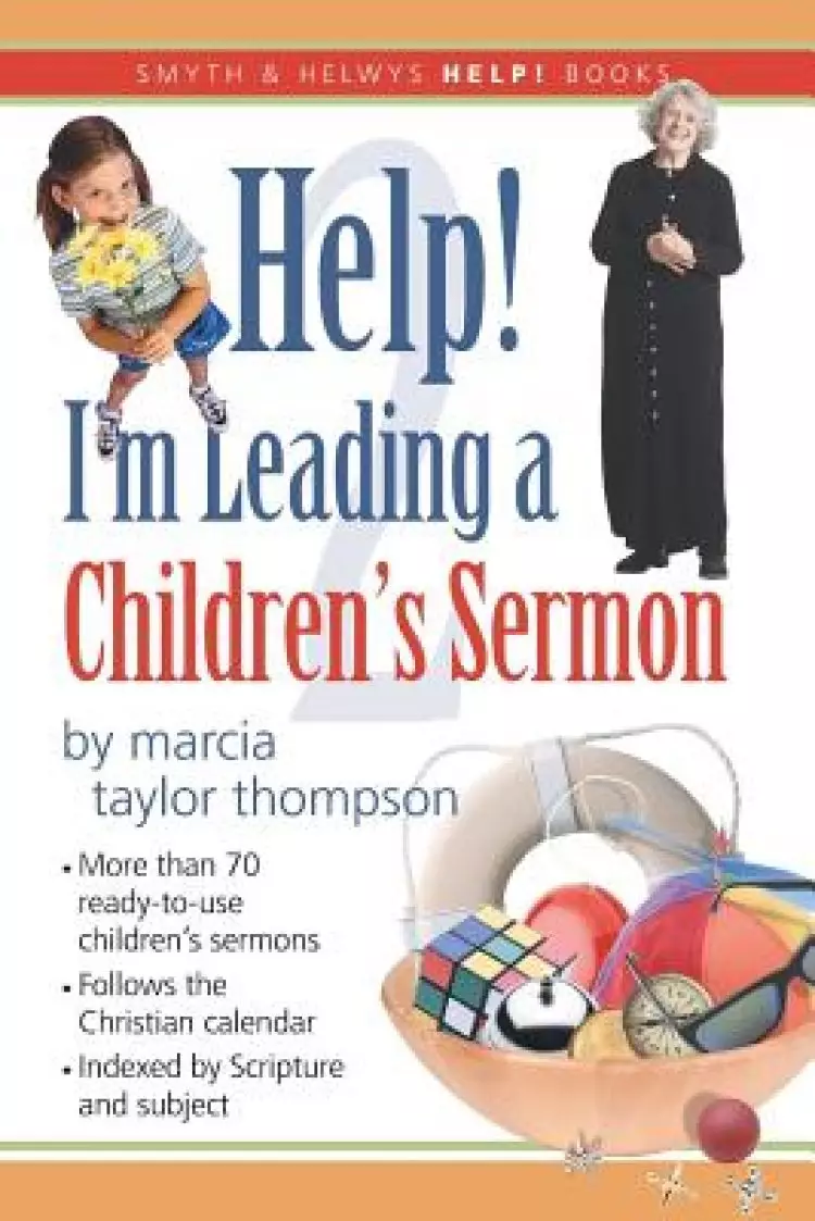 Help! I'm Leading a Children's Sermon: Volume 2: Lent to Pentecost