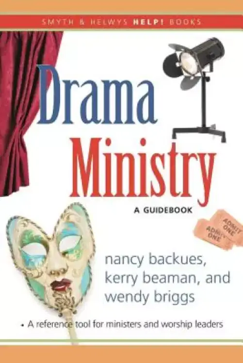 Drama Ministry: A Guidebook