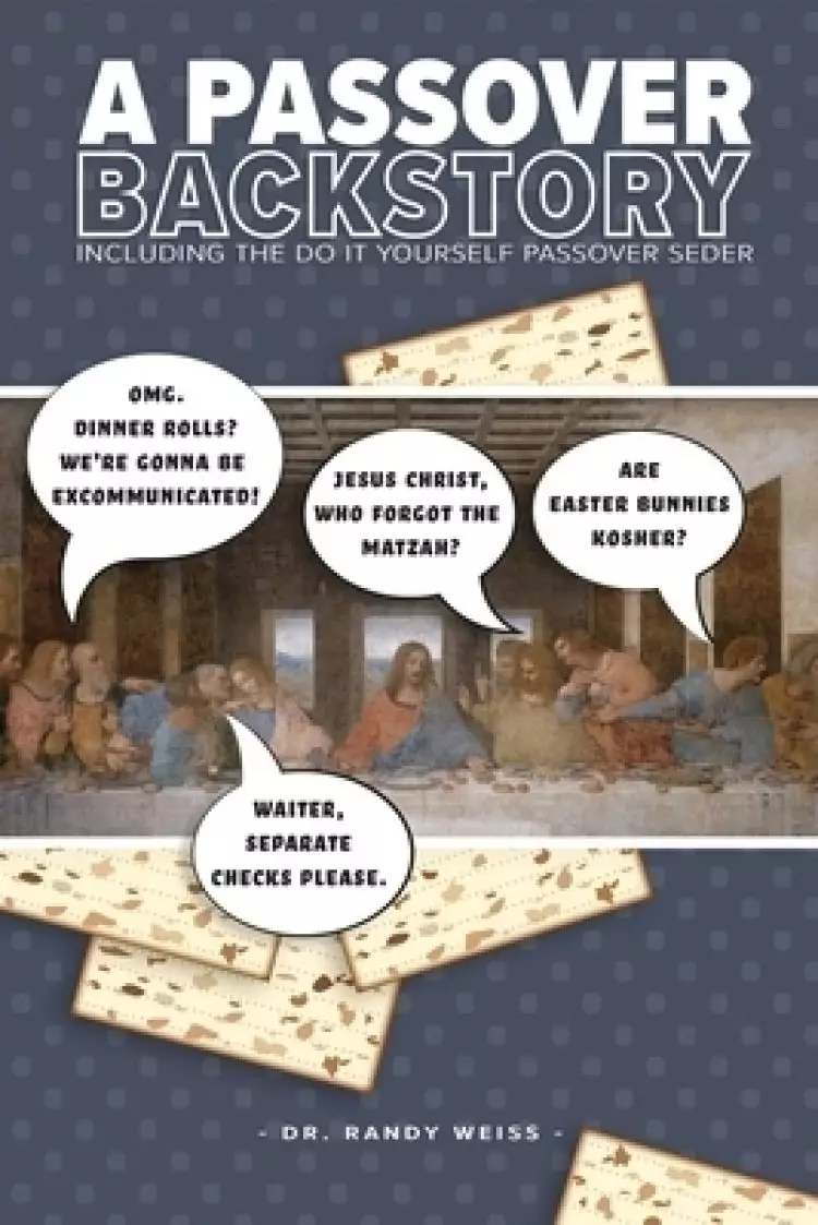 A Passover Backstory