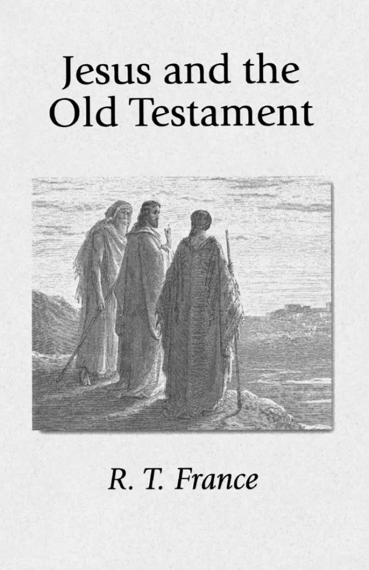 Jesus And The Old Testament