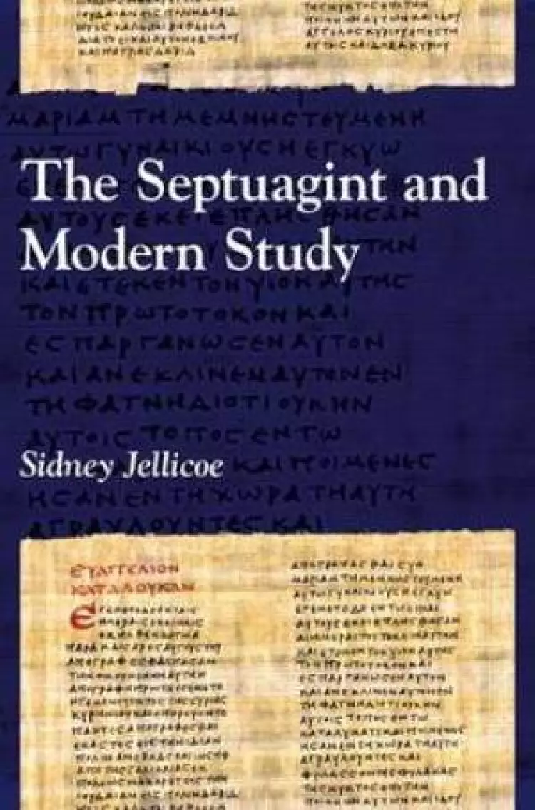 The Septuagint and Modern Study