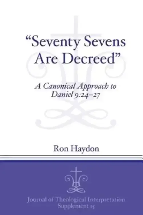 "Seventy Sevens are Decreed"