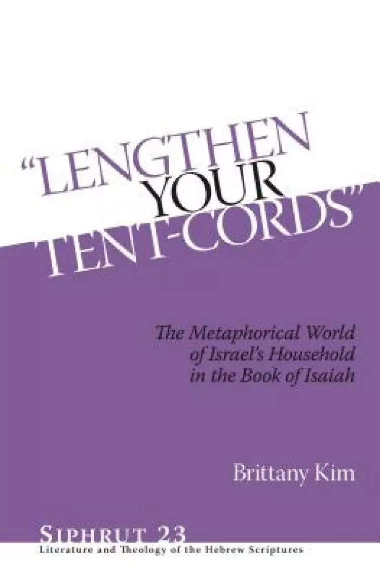 "Lengthen Your Tent-Cords"