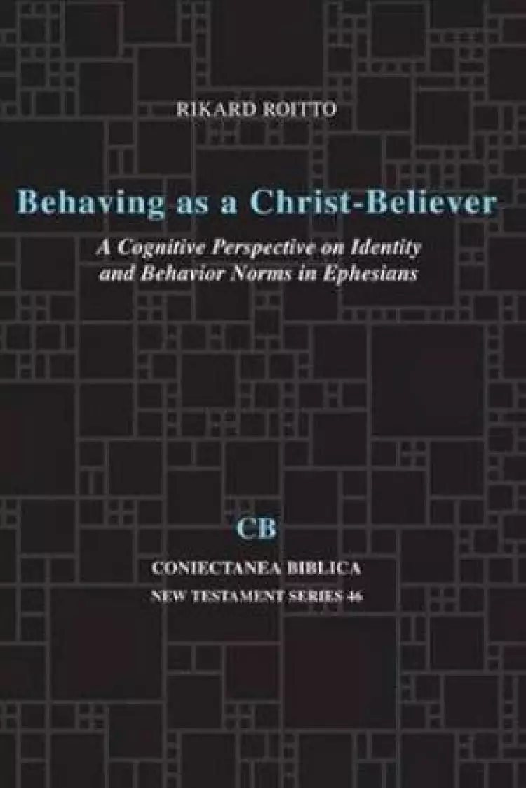 Behaving as a Christ Believer