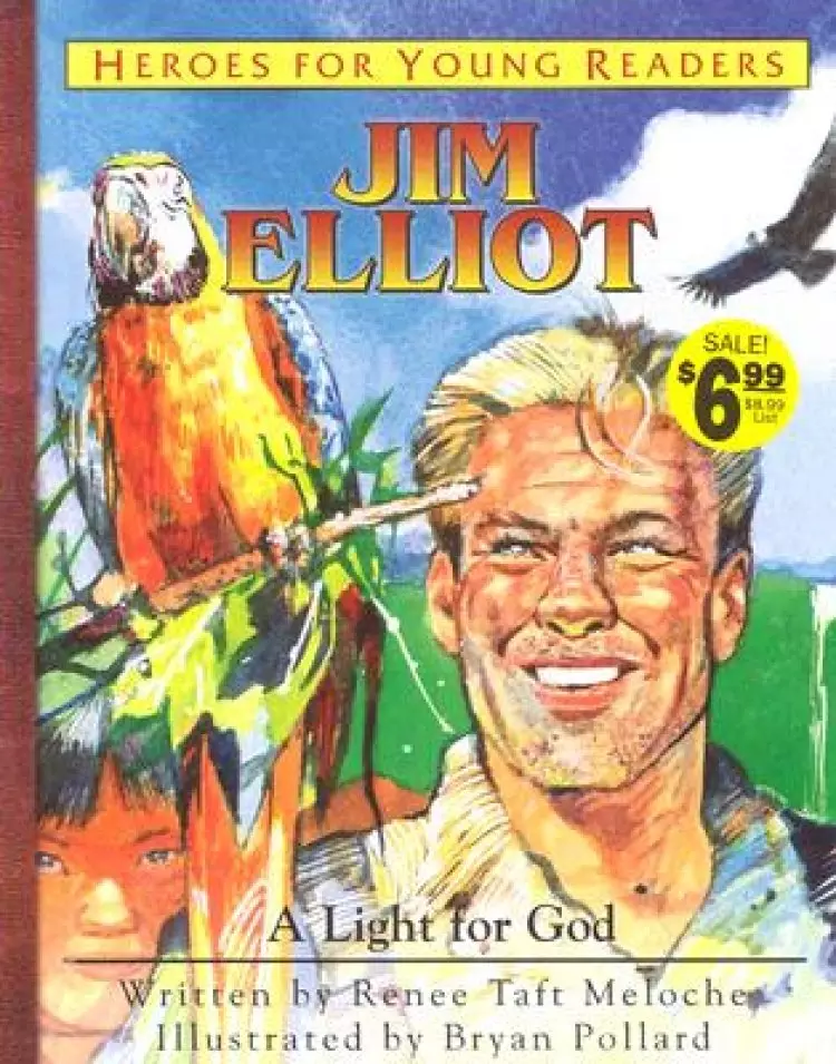 Jim Eliott: A Light For God