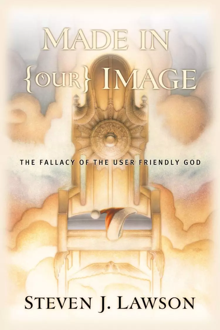 Made in Our Image: What Shall We Do with a " User-friendly" God?