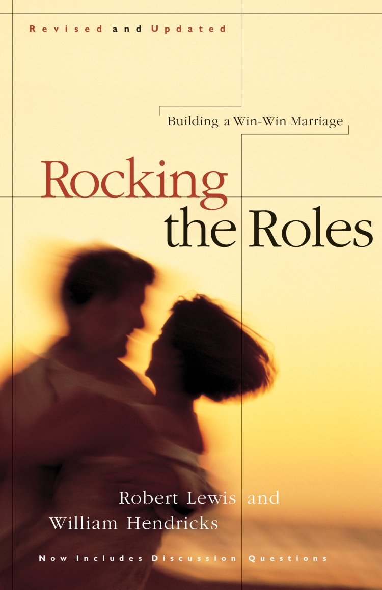 Rocking the Roles: Building a Win-win Marriage