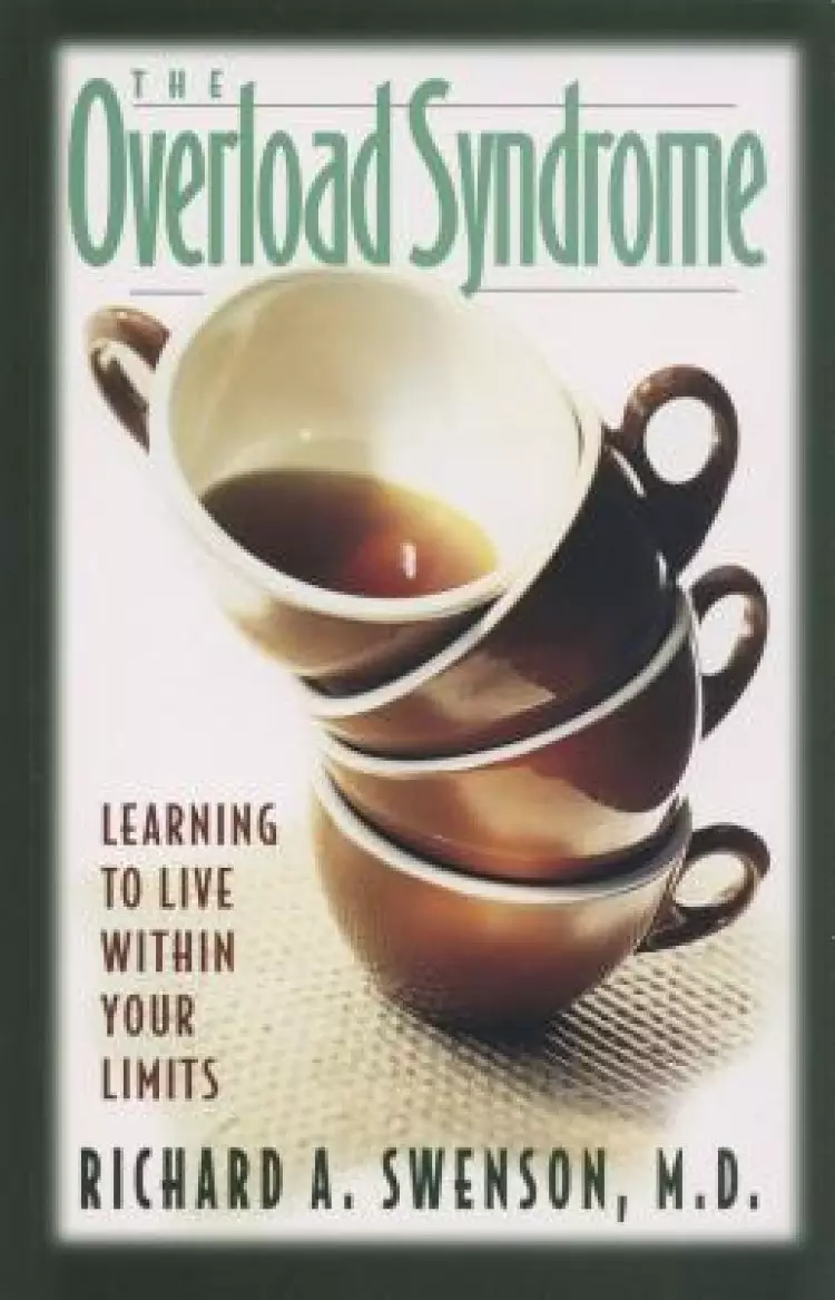 Overload Syndrome: Learning to Live with Your Limits