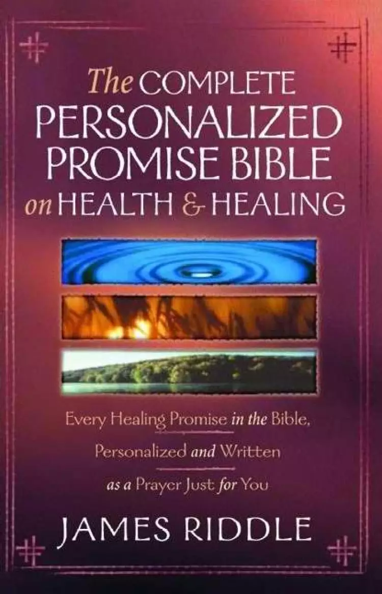 Complete Personalized Promise Bible On Health And Healing