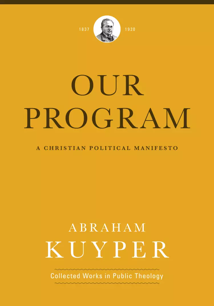 Our Program: A Christian Political Manifesto
