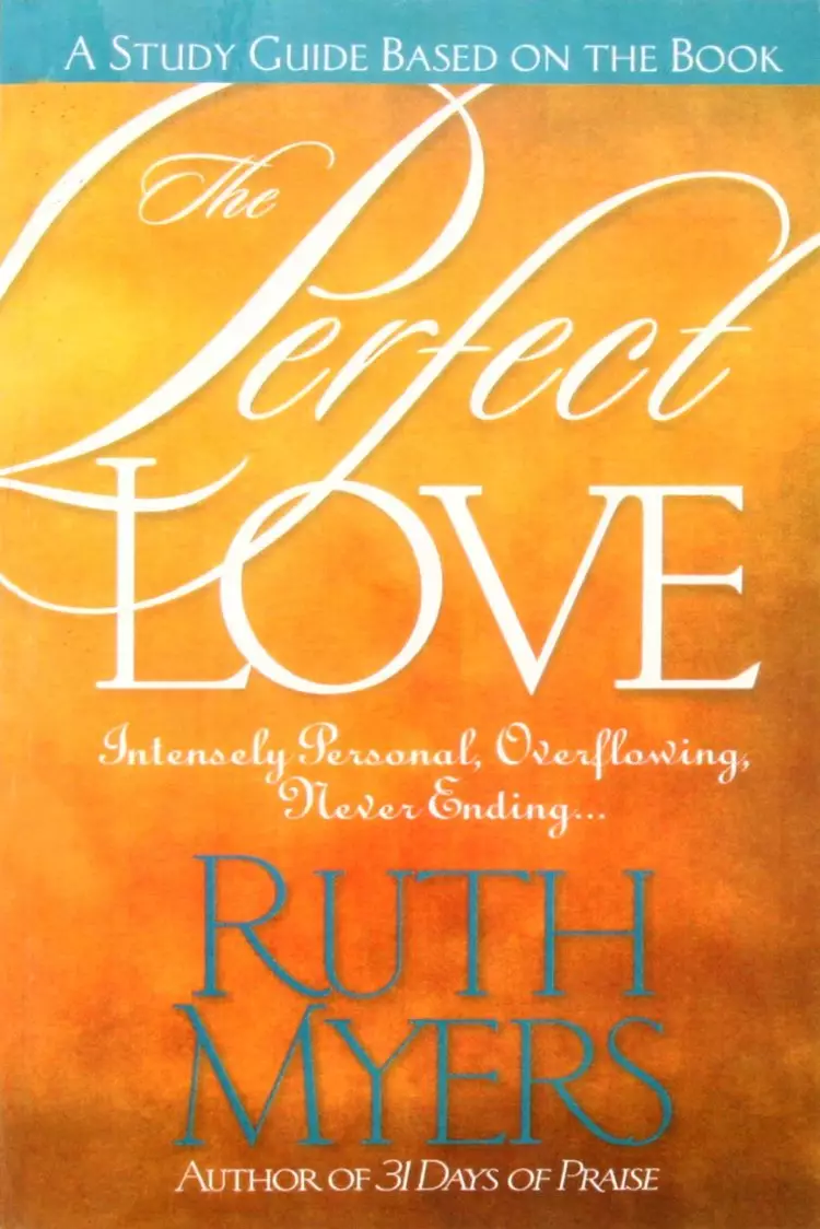 Perfect Love (Study Guide)