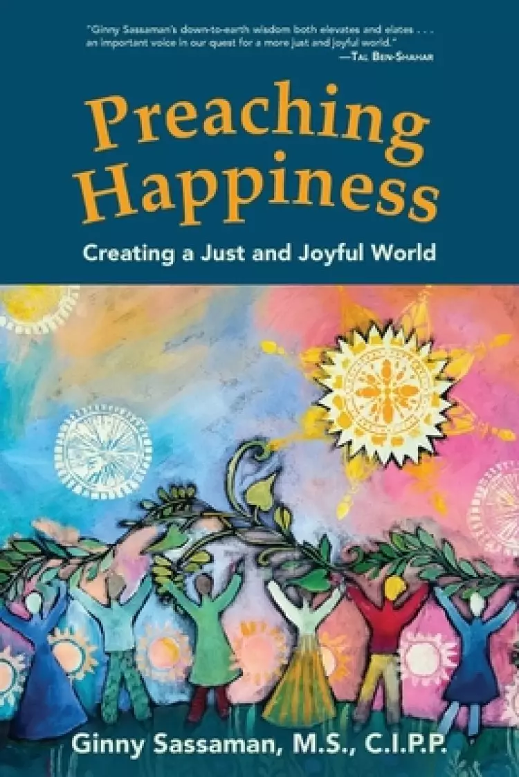 Preaching Happiness: Creating a Just and Joyful World