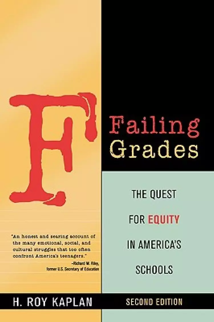 Failing Grades: The Quest for Equity in America's Schools, Second Edition