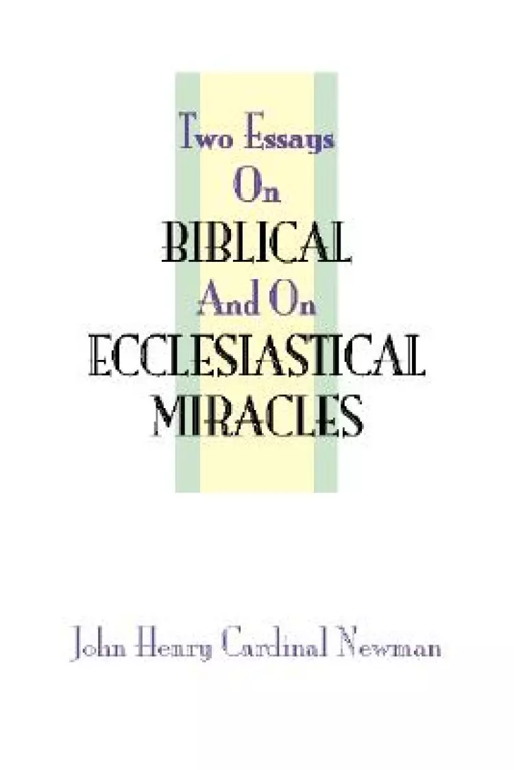 Two Essays on Miracles