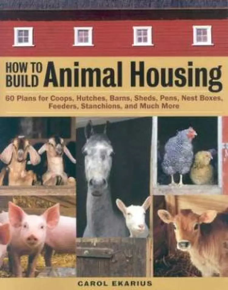 How To Build Animal Housing