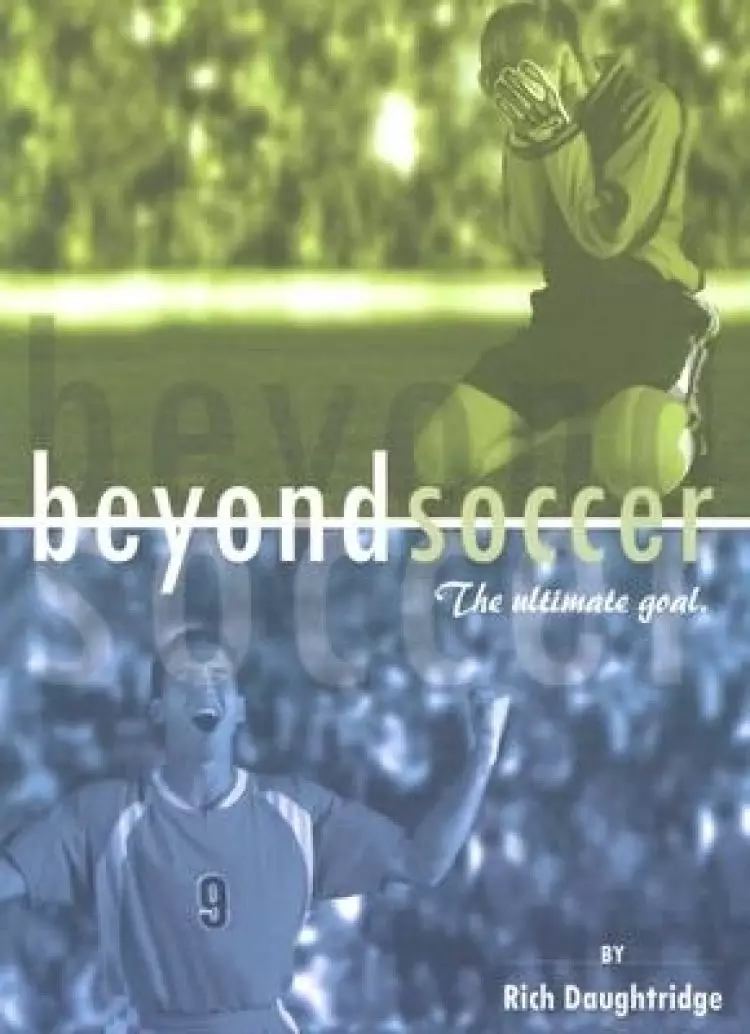 Beyond Soccer