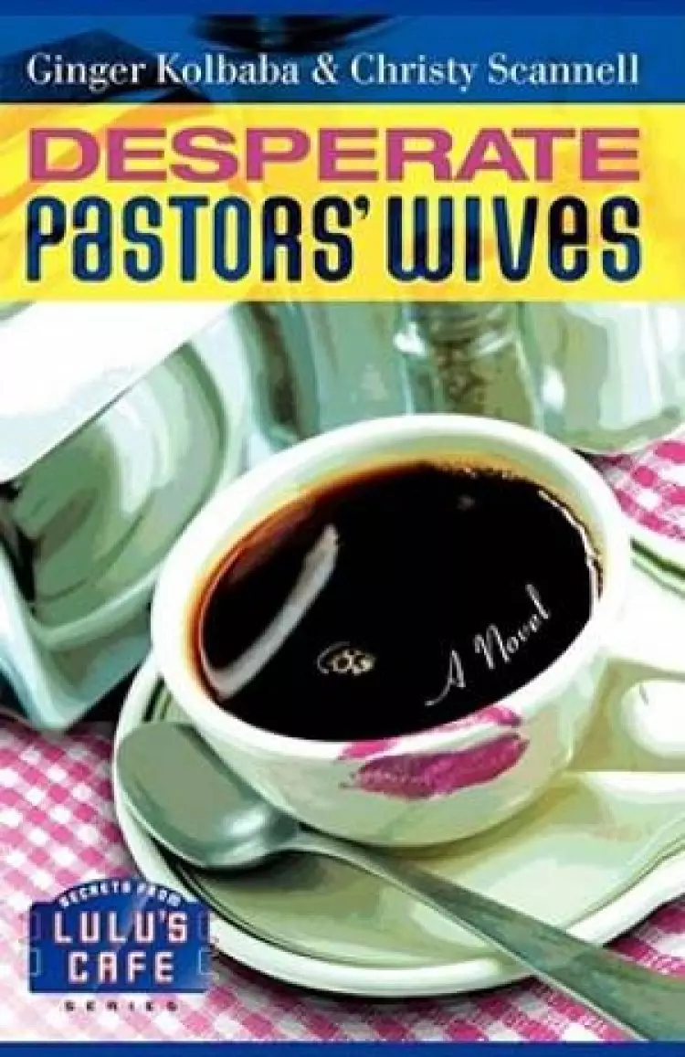 Desperate Pastors Wives