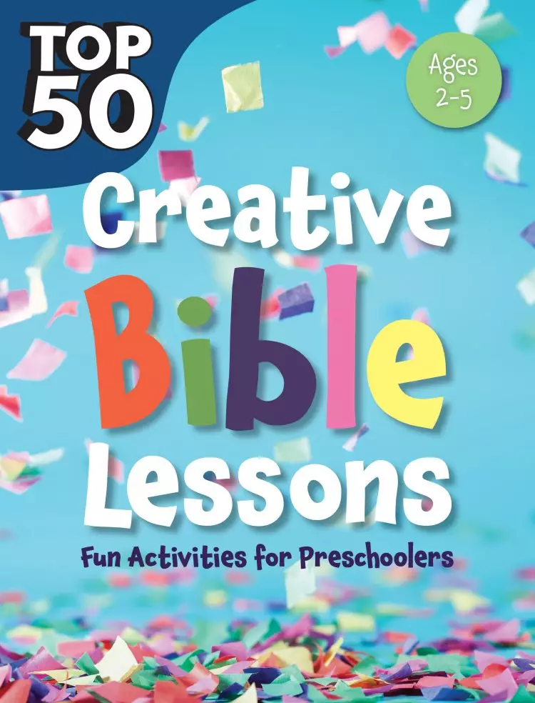 TOP 50 CREATIVE BIBLE LESSONS: FUN