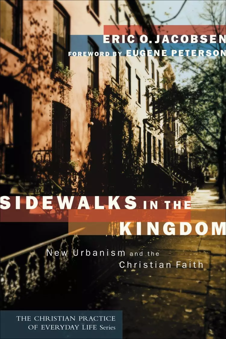 Sidewalks in the Kingdom (The Christian Practice of Everyday Life) [eBook]