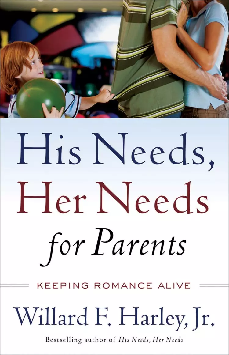His Needs, Her Needs for Parents [eBook]