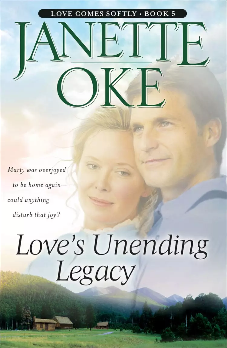 Love's Unending Legacy (Love Comes Softly Book #5) [eBook]