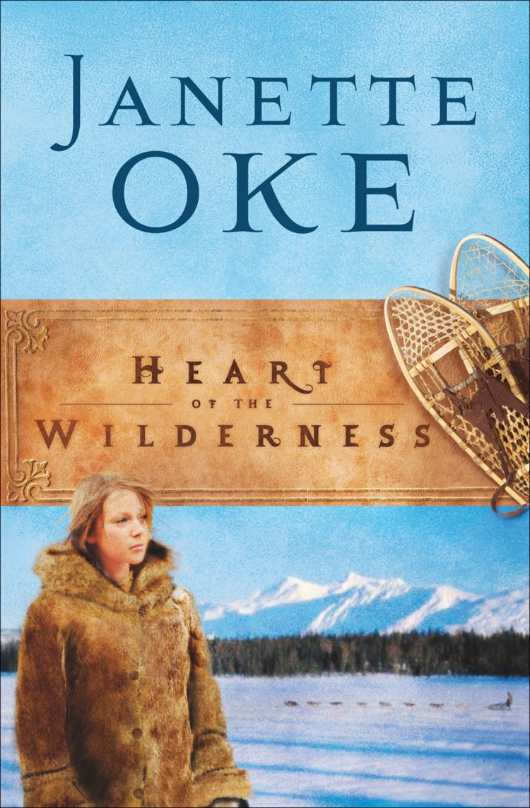 Heart of the Wilderness (Women of the West Book #8) [eBook]