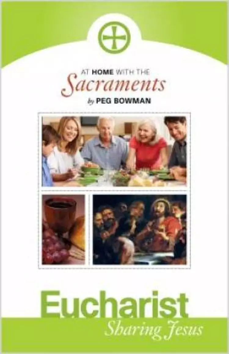 At Home with the Sacraments - Eucharist