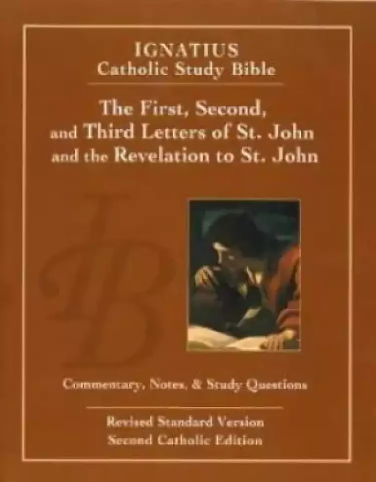 First, Second, and Third Letters of St. John and the Revelation to St. John