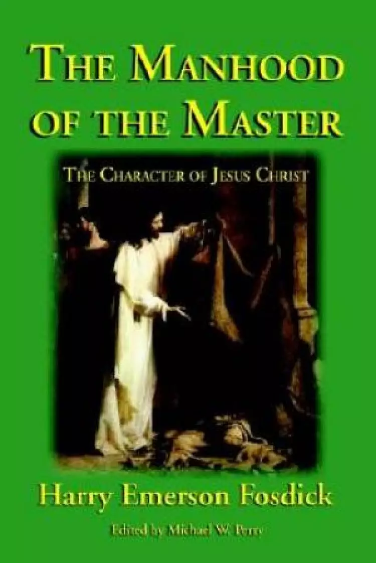 Manhood Of The Master