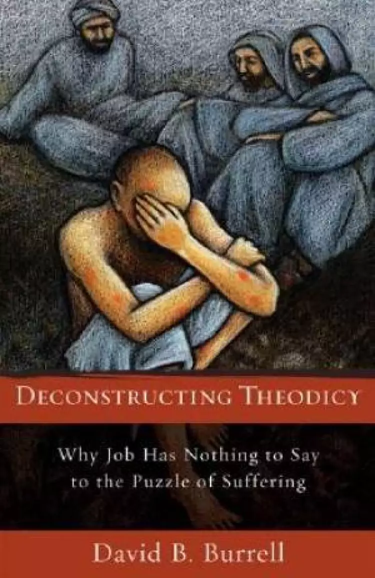 Deconstructing Theodicy