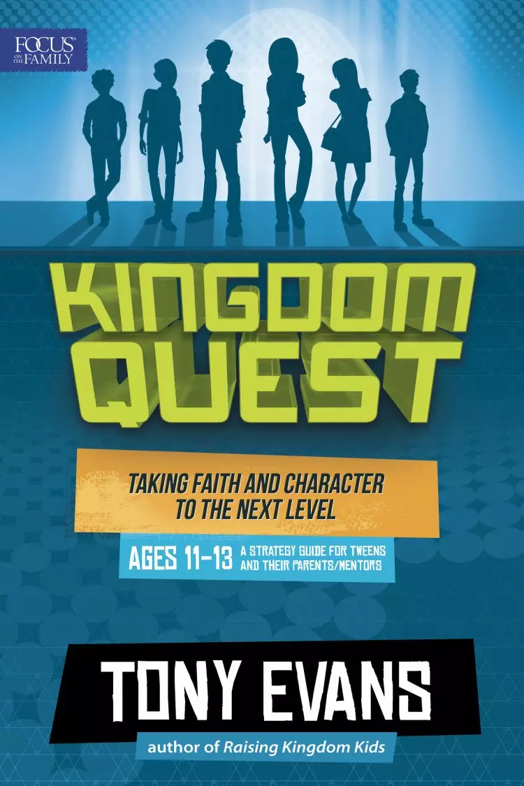 Kingdom Quest: A Strategy Guide for Tweens and Their Parents/Mentors