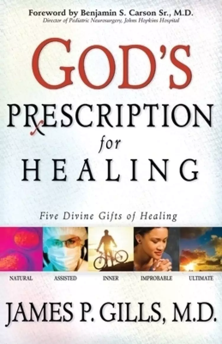 Gods Prescription For Healing