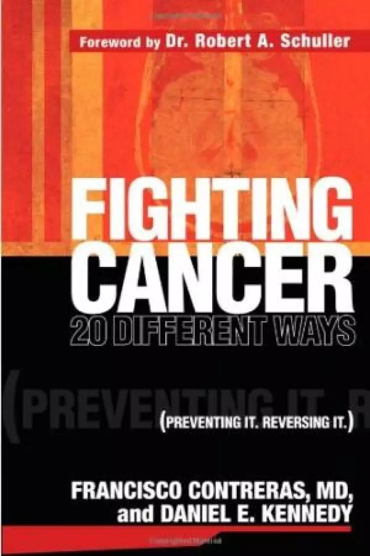 Fighting Cancer 20 Different Ways