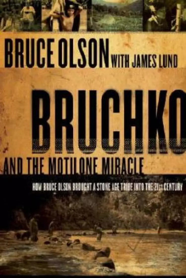 Bruchko And The Motiline Miracle